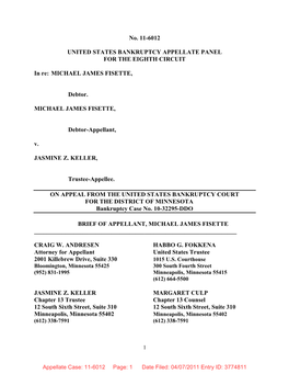 No. 11-6012 UNITED STATES BANKRUPTCY APPELLATE PANEL for the EIGHTH CIRCUIT in Re