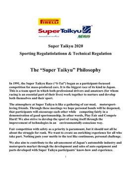 The “Super Taikyu” Philosophy