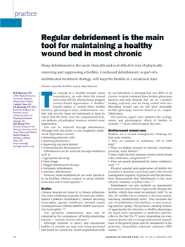 Regular Debridement Is the Main Tool for Maintaining a Healthy Wound Bed in Most Chronic