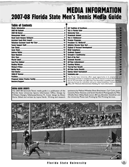 MEDIA INFORMATION 2007-08 Florida State Men’S Tennis Media Guide Table of Contents Media Information