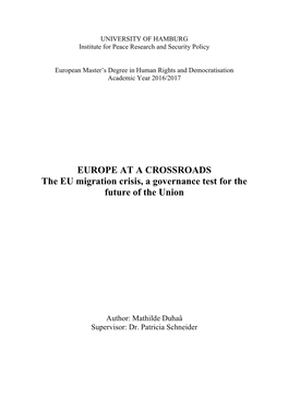 EUROPE at a CROSSROADS the EU Migration Crisis, a Governance Test for the Future of the Union