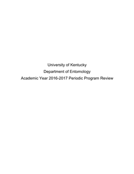 University of Kentucky Department of Entomology Academic Year 2016-2017 Periodic Program Review