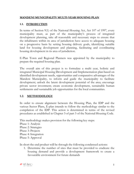 In Terms of Section 9(1) of the National Housing Act, Act 107 of 1997, Every Municipality Must, As Part of the Municipality's