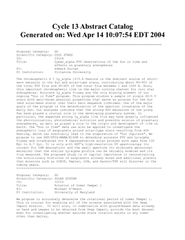 Cycle 13 Abstract Catalog Generated On: Wed Apr 14 10:07:54 EDT 2004