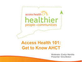 Access Health 101: Get to Know AHCT