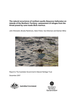 The Natural Occurrence of Northern Quolls Dasyurus Hallucatus On