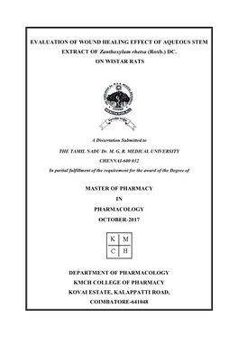 EVALUATION of WOUND HEALING EFFECT of AQUEOUS STEM EXTRACT of Zanthoxylum Rhetsa (Roxb.) DC