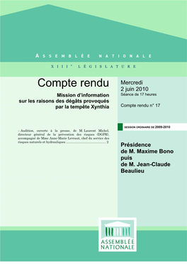 Compte Rendu Mercredi 2 Juin 2010 Mission D’Information Séance De 17 Heures Sur Les Raisons Des Dégâts Provoqués Par La Tempête Xynthia Compte Rendu N° 17