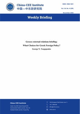 Greece External Relations Briefing: What Choices for Greek Foreign Policy? George N