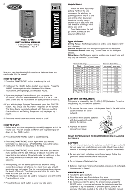 Model 73017 INSTRUCTION MANUAL Type of Game: 1 Or 2 Players / Ages 8 and up Driving Range - No Mulligans Allowed, and No Score Displayed Only P/N82368300 Rev