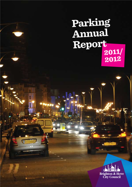 Parking Annual Report 2011-12 Parking Annual Report 2011/ 2012