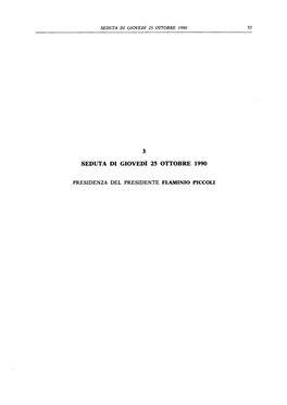 Seduta Di Giovedì 25 Ottobre 1990 Presidenza Del