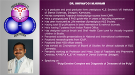 DR Shivayogi M Hugar PULP DENTIN COMPLEX