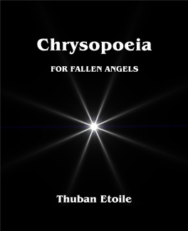 Chrysopoeia for Fallen Angels