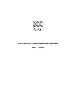 Audience Comments and Complaints Report Apr-Jun 2006