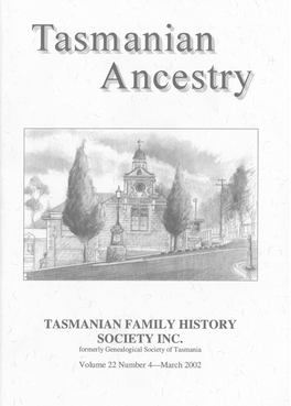 PO Box 191 Launceston Tasmania 7250 State Secretary: Secretary@Tasfhs.Org Home Page