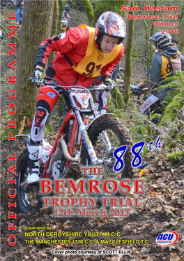 THE 88Th BEMROSE TROPHY TRIAL 9.00Am Sunday 12Th March 2017 Haslin Farm, Nr