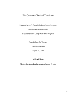 The Quantum-Classical Transition Julie Gilbert