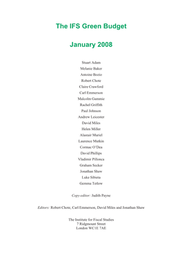 IFS Green Budget 2008 X There Seems to Be No Appetite Among the Main Political Parties to Reduce the Burden of Public Sector Debt Significantly