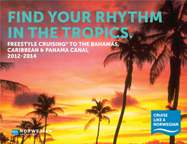 Find Your Rhythm in the Tropics