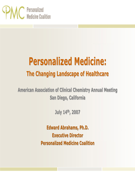Personalized Medicine: the Changing Landscape of Healthcare