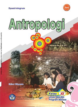 ANTROPOLOGI Kelas XII