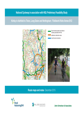 National Cycleway in Association with HS2: Preliminary Feasibility Study Route Maps and Notes December 2015 Kirkby in Ashfield