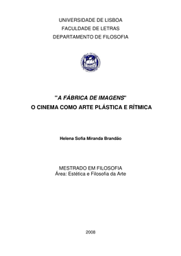 O Cinema Como Arte Plástica E Rítmica