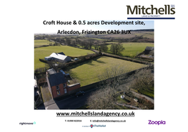 Croft House & 0.5 Acres Development