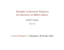 Thoughts on Invariant Subspaces for Operators on Hilbert Spaces