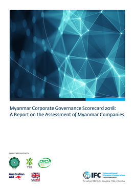 Myanmar Corporate Governance Scorecard 2018: a Report on the Assessment of Myanmar Companies