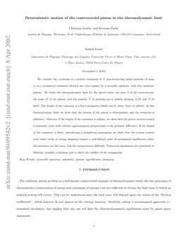 Deterministic Motion of the Controversial Piston in The