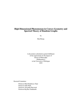 High Dimensional Phenomenon in Convex Geometry and Spectral Theory of Random Graphs