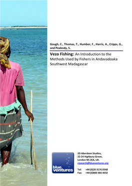 Vezo Fishing: an Introduction to the Methods Used by Fishers in Andavadoaka Southwest Madagascar