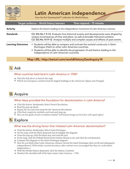 Latin American Independence WORLD from the Esri Geoinquiries™ Collection for World History HISTOR� Target Audience – World History Learners Time Required – 15 Minutes