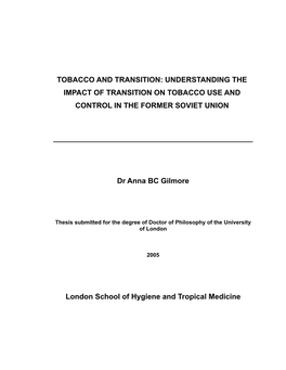 Tobacco and Transition: Understanding the Impact of Transition on Tobacco Use and Control in the Former Soviet Union