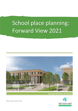 School Place Planning: Forward View 2021