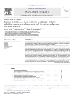 Remnant Cholesterol As a Cause of Ischemic Heart Disease: Evidence, Deﬁnition, Measurement, Atherogenicity, High Risk Patients, and Present and Future Treatment