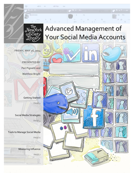 Advanced Management of Your Social Media Accounts