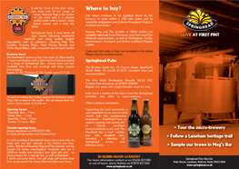Where to Buy? You Taste One of Our Range of Beers