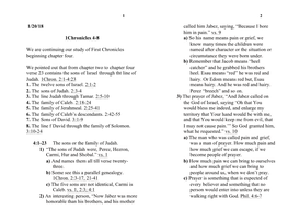 1/20/18 1Chronicles 4-8 We Are Continuing Our Study of First Chronicles Beginning Chapter Four. We Pointed out That from Chapter