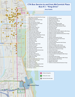 CTA Bus Service to and from Mccormick Place Bus # 3 - “King Drive” 75