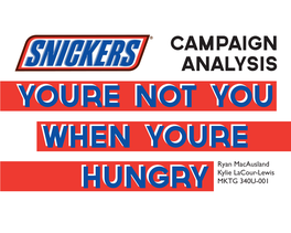 Campaign Analysis Youreyoure Notnot Youyou Whenwhen Youreyoure