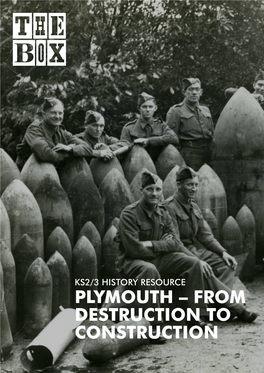 Plymouth – from Destruction to Construction 2