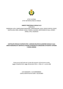 Citta' Di Spinea Citta' Metropolitana Di Venezia Ambito Territoriale Sociale N.13 Comuni Di Campagna Lupia, Campolongo Maggiore