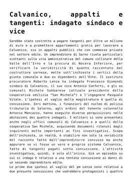 Calvanico, Appalti E Tangenti: Indagato Sindaco E Vice