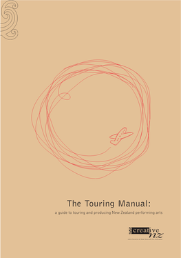 Touring Manual: a Guide to Touring and Producing in New Zealand Performing Arts