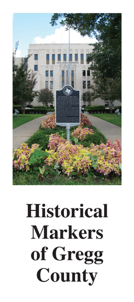 Historical Markers of Gregg County