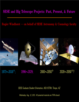 SESE and Big Telescope Projects: Past, Present, & Future