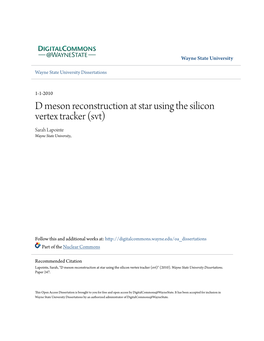 D Meson Reconstruction at Star Using the Silicon Vertex Tracker (Svt) Sarah Lapointe Wayne State University